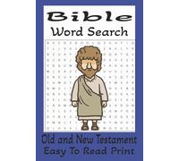Bible Word Search: Word Searches with easy to read print about Bible, Old Testament, New Testament and more I 6x9 inches, 110 pages I 50+ puzzles… Gift for Vacation, Holidays, and Free Times.