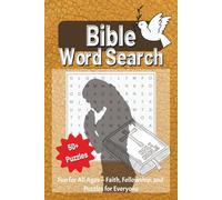 Bible Wordsearch - Faith, Fellowship and Puzzles for Everyone: Inspiring Devotional, Faith, Psalms & Worship Puzzle Word for Adults, Men, Women, and ... pages | Perfect for Hope & Healing | Gifts
