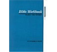Bible Workbook Volume 2 New Testament