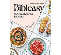 Tartes, quiches et cakes - Bibleasy