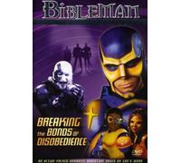 Bibleman-Genesis-Breaking the Bonds of Disobedience
