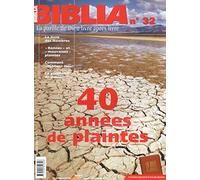 Biblia 32 - 40 années de plaintes