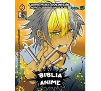 Biblia Anime Desde El Inicio Hasta El Final Vol 13