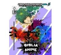 Biblia Anime Desde El Inicio Hasta El Final Vol 15 Paperback Book By Ortiz, Javier, H