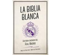 Biblia Blanca, La Del Riego, Ángel (Auteur)