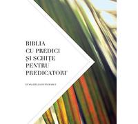 Biblia Cu Predici ¿I Schi¿E Pentru Predicatori