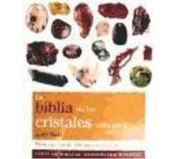 Biblia De Los Cristales, La. Volumen 2 Presenta Más De 200 Nuevos Cristales - HALL, JUDY Hall, Judy (Auteur)