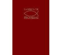Biblia De Promesas Reina Valera 1960 / Económica / Rústica / Color Vino // Spanish Promise Bible Rvr 1960 / Economy / Paperback / Burgundy