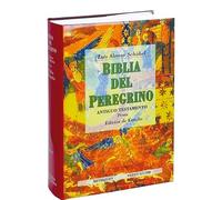 Biblia del Peregrino I. Edición de Estudio: Antiguo Testamento. Prosa