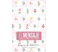 Biblia El Mensaje: La Biblia En Un Lenguaje Claro Y Profundo, , Rosa Floral, With Ribbon Marker