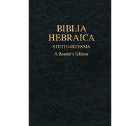 Biblia Hebraica Stuttgartensia: A Reader's Edition