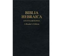 Biblia Hebraica Stuttgartensia: A Reader's Edition