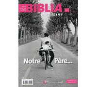 Biblia Magazine - numéro 4 Notre Père...