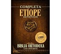 Bíblia Ortodoxa Etíope Completa em Português com Apócrifos (1088 Livros)