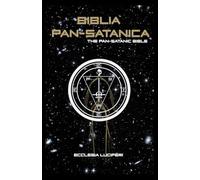 Biblia Pan-Satanica: The Pan-Satanic Bible