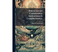 Biblia Sacra Carminibus Mnemonicis Comprehensa