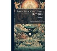 Biblia Sacra Vulgatae Editionis