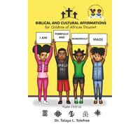 Biblical and Cultural Affirmations for Children of African Descent