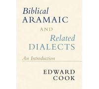 Biblical Aramaic And Related Dialects