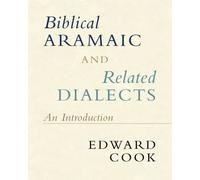 Biblical Aramaic and Related Dialects