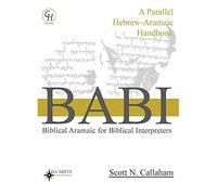Biblical Aramaic For Biblical Interpreters
