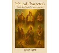 Biblical Characters in the Light of Correspondence