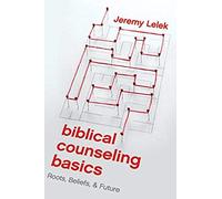 Biblical Counseling Basics