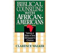 Biblical Counseling With African-Americans