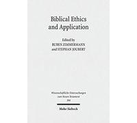 Biblical Ethics And Application