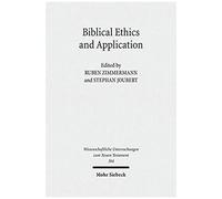 Biblical Ethics And Application