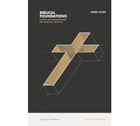 Biblical Foundations: Laying the Groundwork for Spiritual Growth