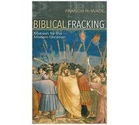 Biblical Fracking