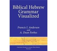 Biblical Hebrew Grammar Visualized by A. Dean Forbes A. Dean Forbes (Auteur)