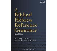 Biblical Hebrew Reference Grammar, A: Second Edition