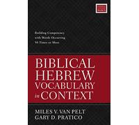 Gary D. Pratico – Biblical Hebrew Vocabulary in Context – Broché (anglais)