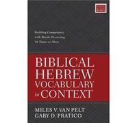 Biblical Hebrew Vocabulary in Context - Gary D. Pratico - Zondervan - Livre en Anglais - Paperback Gary D. PraticoGary D. Pratico (Auteur)