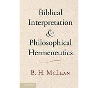 Biblical Interpretation And Philosophical Hermeneutics