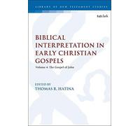 Biblical Interpretation In Early Christian Gospels