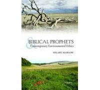 Biblical Prophets And Contemporary Environmental Ethics
