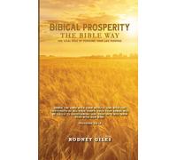 Biblical Prosperity The Bible Way