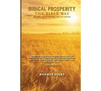 Biblical Prosperity The Bible Way