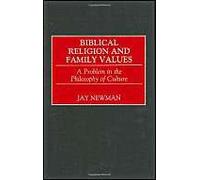 Biblical Religion And Family Values