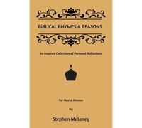 Biblical Rhymes & Reasons