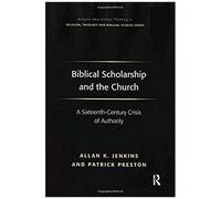 Biblical Scholarship And The Church