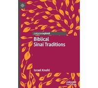 Biblical Sinai Traditions