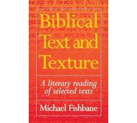 Biblical Text and Texture: A Literary Reading of Selected Texts