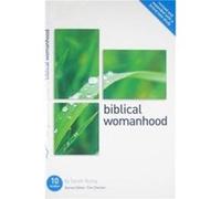 Biblical Womanhood by Sarah Collins Inconnu (Auteur)
