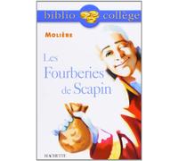 Biblio collège : Les Fourberies de Scapin – Hachette Pratique