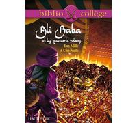 Bibliocollège - Ali Baba et les quarante voleurs - Les Mille et Une Nuits