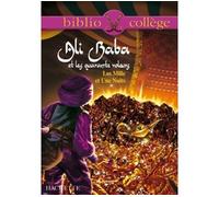 Bibliocollège – Ali Baba et les quarante voleurs – Les Mille et Une Nuits – Hachette Pratique